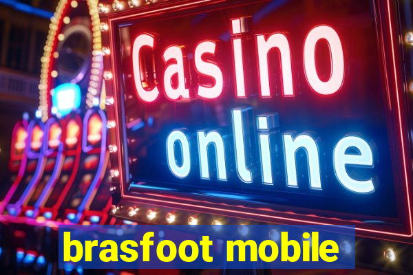 brasfoot mobile